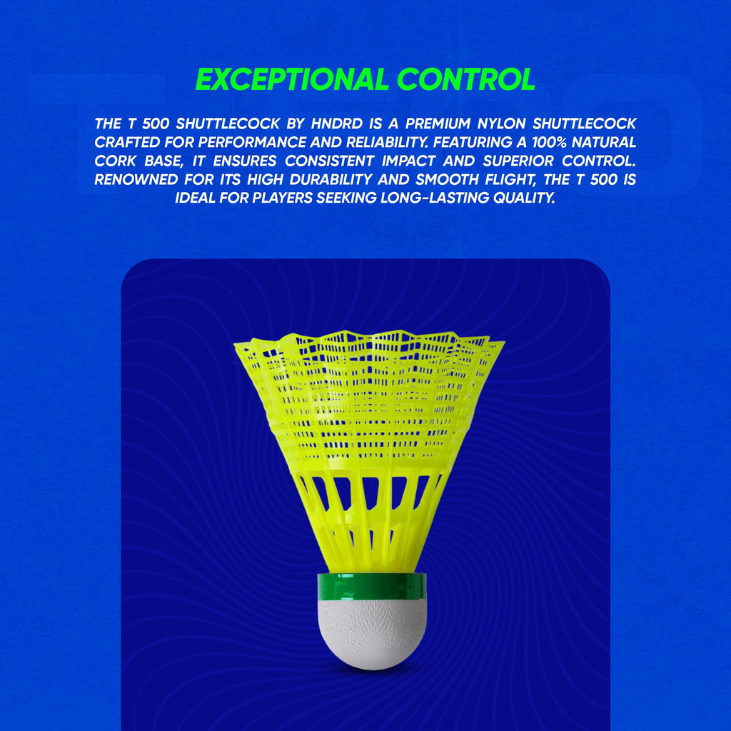 Hundred T-500 Shuttlecock