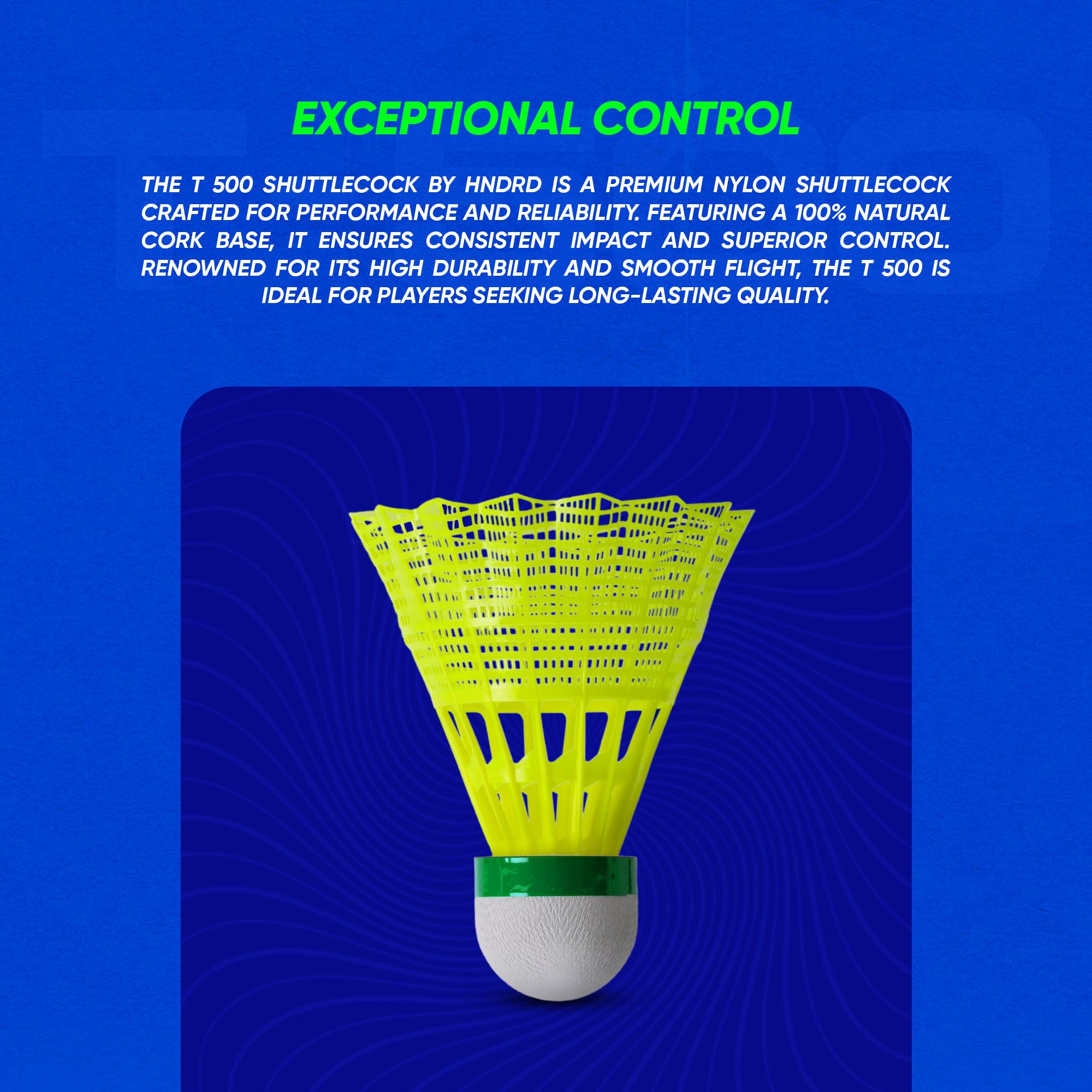 Hundred T-500 Shuttlecock